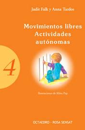 MOVIMIENTOS LIBRES ACTIVIDADES AUTONOMAS | 9788480635646 | FALK, JUDIT; TARDOS, ANNA