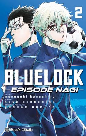 BLUE LOCK EPISODE NAGI Nº 02 | 9788411611930 | KANESHIRO, MUNEYUKI ; NOMURA, YUSUKE