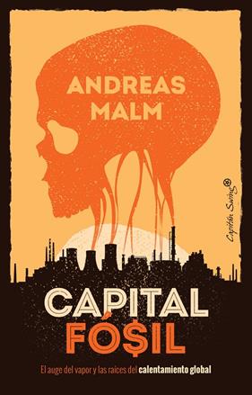 CAPITAL FOSIL | 9788412259490 | MALM, ANDREAS