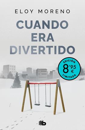 CUANDO ERA DIVERTIDO (EDICIÓN LIMITADA VERANO) | 9788413148779 | MORENO, ELOY