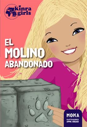 MOLINO ABANDONADO, EL | 9788424655556 | MOKA ; CRESCI, ANNE