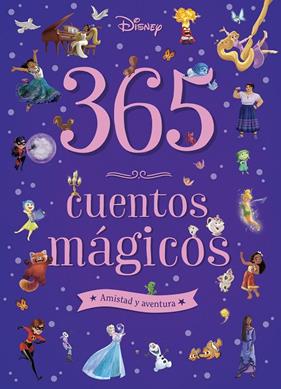 365 CUENTOS MÁGICOS AMISTAD Y AVENTURA | 9791387526306 | DISNEY
