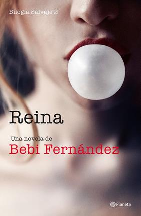 REINA : BILOGIA SALVAJE 2 | 9788408234586 | FERNANDEZ, BEBI