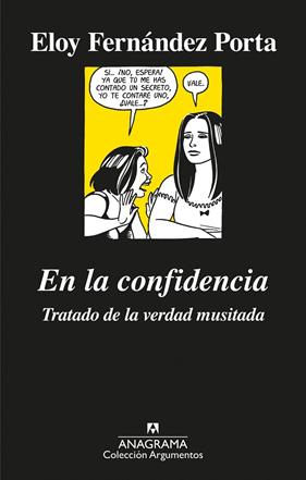 EN LA CONFIDENCIA : TRATADO DE LA VERDAD MUSITADA | 9788433964199 | FERNANDEZ PORTA, ELOY