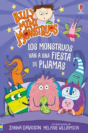 BILLY Y LOS MINI MONSTRUOS 14 : LOS MONSTRUOS VAN A UNA FIESTA DE PIJAMAS | 9781836060727 | DAVIDSON, ZANNA ; WILLIAMSON, MELANIE