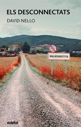 DESCONNECTATS, ELS | 9788468363547 | NEL·LO, DAVID