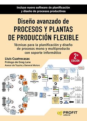 DISEÑO AVANZADO DE PROCESOS Y PLANTAS DE PRODUCCIÓN FLEXIBLE NE | 9788419212023 | CUATRECASAS ARBÓS, LLUÍS
