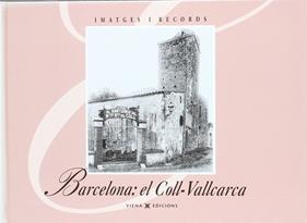 -COLL, EL-VALLCARCA | 9788483300183 | BARCELONA, AJUNTAMENT