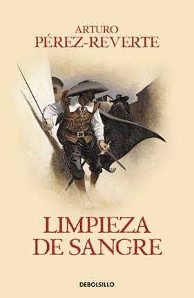 CAPITAN ALATRISTE 2 : LIMPIEZA DE SANGRE | 9788466329156 | PEREZ REVERTE, ARTURO