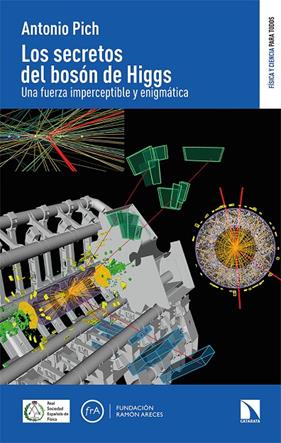 SECRETOS DEL BOSÓN DE HIGGS, LOS | 9788413523361 | PICH, ANTONIO