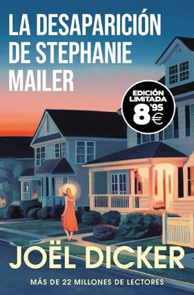 DESAPARICIÓN DE STEPHANIE MAILER (EDICIÓN LIMITADA · BLACK FRIDAY), LA | 9788466360111 | DICKER, JOËL