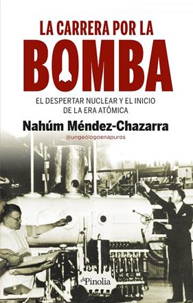 CARRERA POR LA BOMBA, LA | 9788418965814 | NAHÚM MÉNDEZ-CHAZARRA