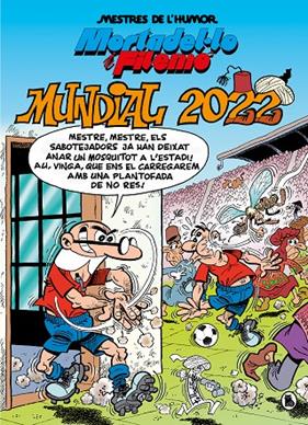 MORTADEL·LO I FILEMÓ  MUNDIAL 2022 (MESTRES DE L'HUMOR 60) | 9788402426963 | IBÁÑEZ, FRANCISCO