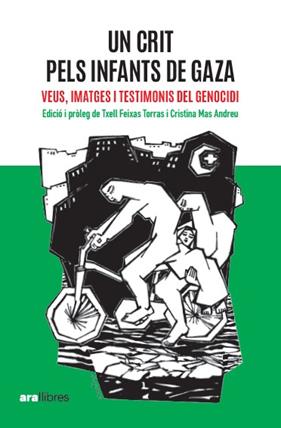 UN CRIT PELS INFANTS DE GAZA | 9788411731898 | FEIXAS TORRAS, TXELL ; MAS ANDREU, CRISTINA