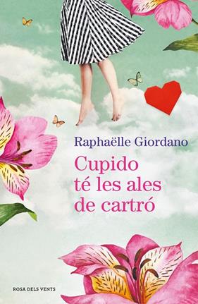 CUPIDO TE LES ALES DE CARTRO | 9788417627966 | GIORDANO, RAPHAELLE