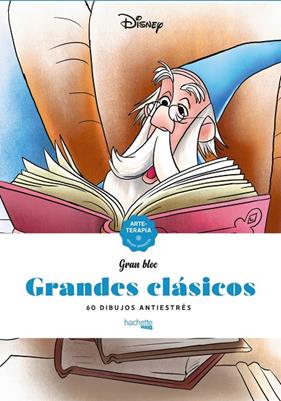 GRANDES CLÁSICOS : 60 DIBUJOS ANTIESTRÉS | 9788418182402