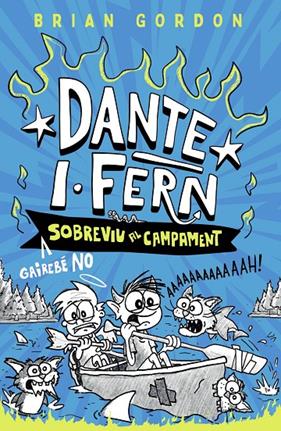 DANTE I FERN 2: GAIREBÉ NO SOBREVIU AL CAMPAMENT | 9788448967963 | GORDON, BRIAN