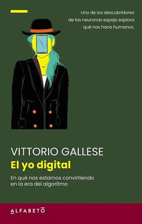 YO DIGITAL, EL | 9788417951726 | GALLESE, VITTORIO