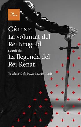 VOLUNTAT DEL REI KROGOLD, LA | 9791388369131 | CÉLINE, LOUIS-FERDINAND