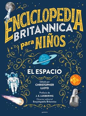 ENCICLOPEDIA BRITANNICA PARA NIÑOS : EL ESPACIO | 9788418483516