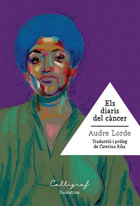 DIARIS DEL CÀNCER, ELS | 9788412358339 | LORDE, AUDRE