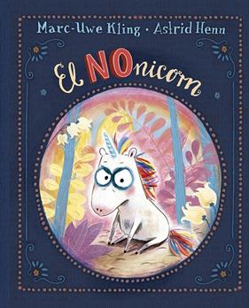 NONICORN, EL | 9788491454793 | KLING, MARC-UWE