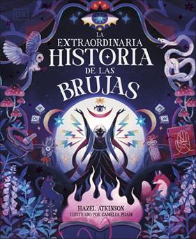 EXTRAORDINARIA HISTORIA DE LAS BRUJAS, LA | 9780241803400 | ATKINSON, HAZEL ; PHAM, CAMELIA