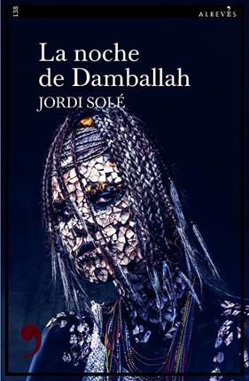 NOCHE DE DAMBALLAH, LA | 9788418584879 | SOLÉ, JORDI