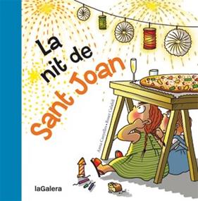 NIT DE SANT JOAN, LA | 9788424642341 | CANYELLES, ANNA ; CALAFELL, ROSER