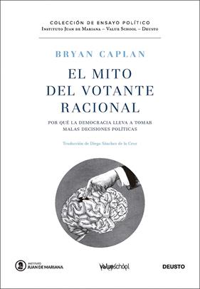 MITO DEL VOTANTE RACIONAL,, EL | 9788423438709 | CAPLAN, BRYAN