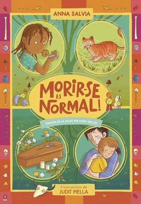 MORIR-SE ÉS NORMAL! | 9788410318540 | SALVIA, ANNA ; PIELLLA, JUDIT