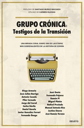 GRUPO CRÓNICA : TESTIGOS DE LA TRANSICIÓN | 9788423437443 | BARRIGA BRAVO, JOSE JULIÁN