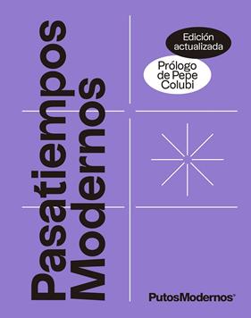 PASATIEMPOS MODERNOS VOL.1  | 9788413442204 | PUTOSMODERNOS