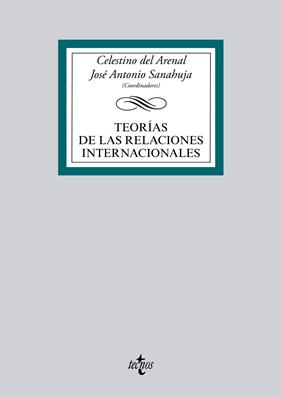 TEORIAS DE LAS RELACIONES INTERNACIONALES | 9788430966899 | ARENAL, CELESTINO DEL