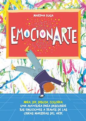 EMOCIONARTE : MIRA, LEE, DIBUJA, COLOREA | 9788418538490 | FUGA, MARTINA