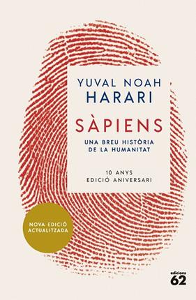 SÀPIENS (10È ANIVERSARI) | 9788429781595 | HARARI, YUVAL NOAH 