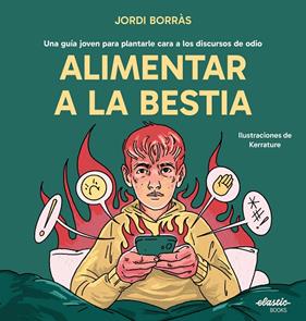 ALIMENTAR A LA BESTIA | 9791387986018 | BORRÀS ABELLÓ, JORDI ; GUINART HOMS, QUERALT