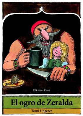 OGRO DE ZERALDA, EL | 9788494124709 | UNGERER, TOMI