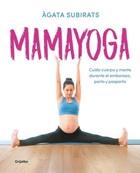MAMAYOGA | 9788417752460 | SUBIRATS, AGATA