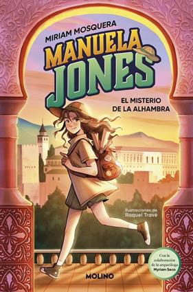 MANUELA JONES 1 : EL MISTERIO DE LA ALHAMBRA | 9788427225985 | MOSQUERA, MIRIAM ; SECO ÁLVAREZ, MYRIAM
