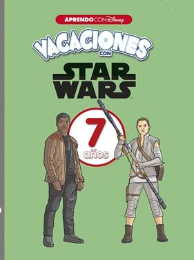 VACACIONES CON STAR WARS 7 AÑOS | 9788416931668 | DISNEY,