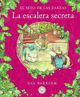 SETO DE LAS ZARZAS : LA ESCALERA SECRETA | 9788418733406 | BARKLEM, JILL