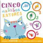 CINCO ASTUTOS RATONES | 9788413342818 | AA.VV.