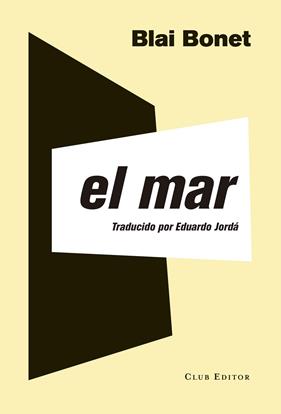 MAR, EL (CASTELLANO) | 9788473291989 | BONET, BLAI