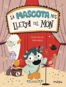MASCOTA MÉS LLETJA DEL MÓN, LA | 9788418753435 | KISELOVA, VALERIA ; MARCEN, MAMEN