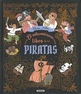 EXTRAORDINARIO LIBRO DE LOS PIRATAS, EL | 9788410845848 | MILLÁN, BLANCA