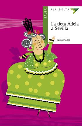 TIETA ADELA A SEVILLA, LA | 9788447916245 | PRADAS, NURIA