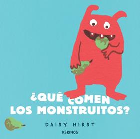 QUÉ COMEN LOS MONSTRUITOS? | 9788417742904 | HIRST, DAISY