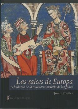 RAÍCES DE EUROPA, LAS | 9788412186147 | ROSALES, JURATE