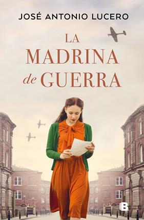 MADRINA DE GUERRA, LA | 9788466672061 | LUCERO, JOSÉ ANTONIO